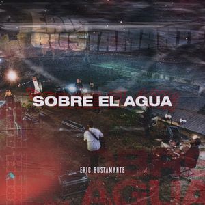 Sobre el Agua (Single)