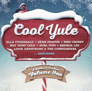 Cool Yule: A Traditional Christmas - Volume One