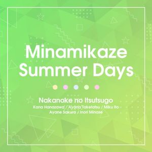 Minamikaze, Summer Days (Single)
