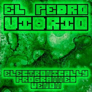 Electronically Programmed Venom (EP)
