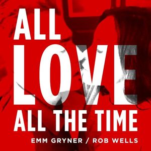 All Love All the Time (Single)