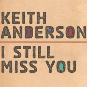 I Still Miss You (Single)