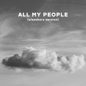 All My People (elsewhere version) (Single)