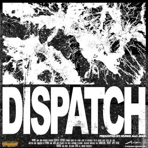 Dispatch (Single)