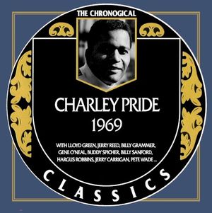 The Chronogical Classics: Charley Pride 1969