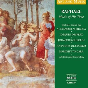 Raphael: Music Of His Time