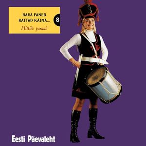 Raha paneb rattad käima... 8: Hittide paraad