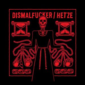 Dismafucker/Hetze Split