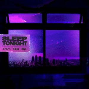 SLEEP TONIGHT (THIS IS THE LIFE) (Single)