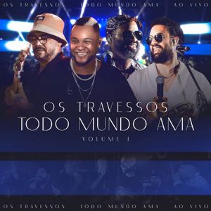 Todo Mundo Ama, Vol. 1 (Ao Vivo) (Live)