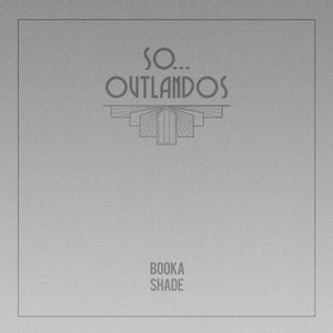 So... / Outlandos (EP)