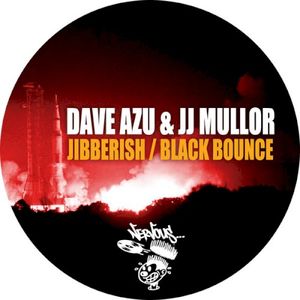 Jibberish / Black Bounce (Single)