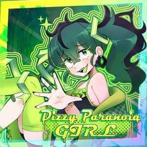 Dizzy Paranoia Girl (Single)