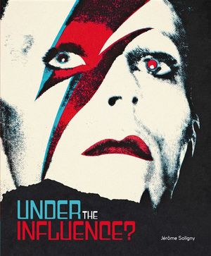 David Bowie Under The Influence ?