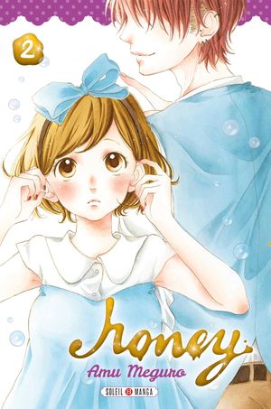 Honey, tome 2