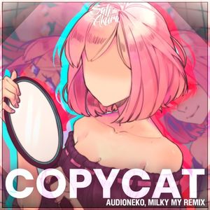 Copycat (Remix) (Single)