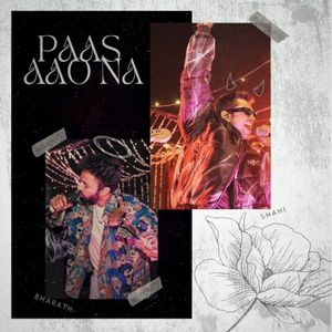 Paas Aao Na (Single)