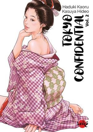 Tokyo Confidential, tome 2
