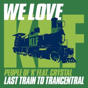 Last Train to Trancentral (EP)