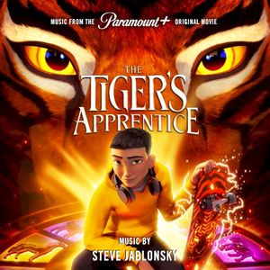 The Tiger’s Apprentice: Music from the Paramount+ Original Movie (OST)