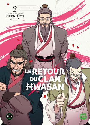 Le retour du clan Hwasan, tome 2