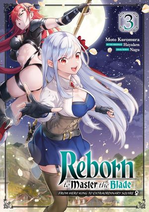 Reborn to Master the Blade, tome 3