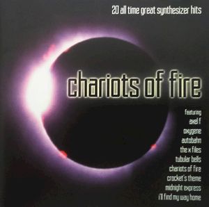 Chariots of Fire: 20 All Time Great Synthesizer Hits