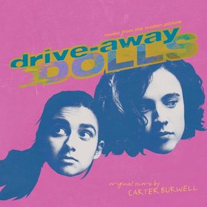 Drive‐Away Dolls: Music from The Motion Picture (OST)