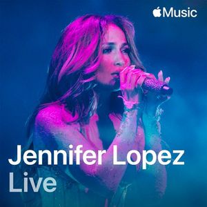 Apple Music Live: Jennifer Lopez (Live)