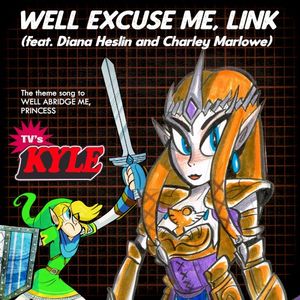 Well Excuse Me, Link (OST)