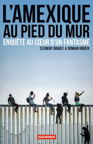 L'Amexique au pied du mur