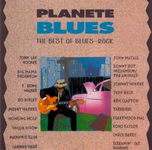 Planete Blues: The best of Blues Rock