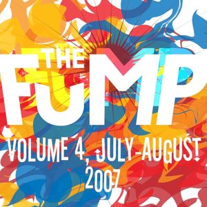 The FuMP, Volume 4: July - August 2007