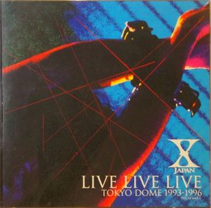 Live Live Live Tokyo Dome 1993-1996 (Live)