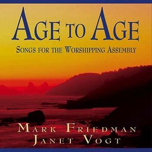 Age to Age: Songs for the Worshipping Assembly