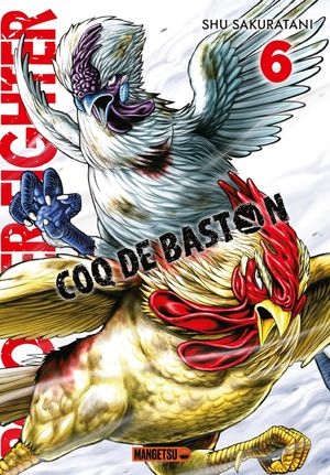 Rooster Fighter : Coq de baston, tome 6