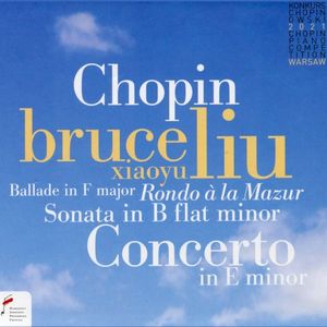 Concerto in E minor / Ballade in F major / Sonata in B-flat minor / Rondo à la Mazur (Live)