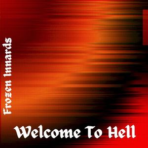 Welcome to Hell