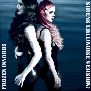 Sirens Call (noise version)
