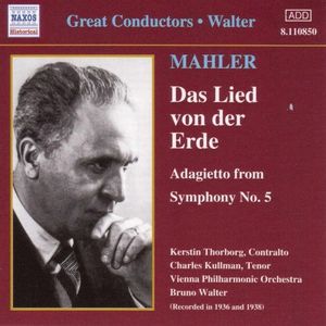 Das Lied von der Erde / Adagietto from Symphony no. 5