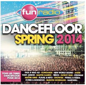 Fun Radio Dancefloor Spring 2014