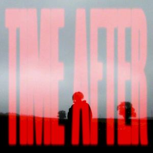 Time After (Single)