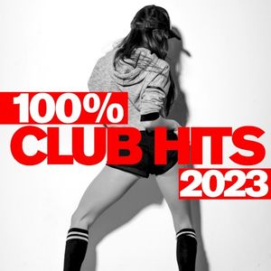 100% Club Hits - 2023