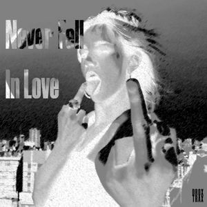 Never Fell in Love EP (EP)