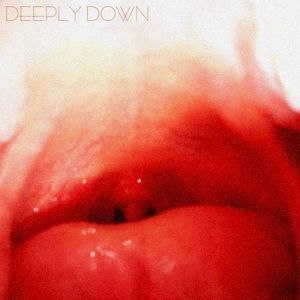 Deeply Down