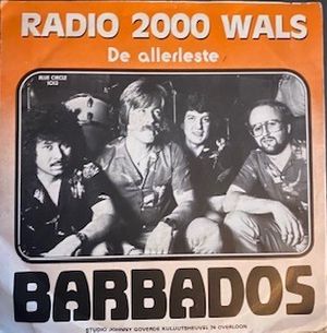 Radio 2000 Wals / De allerleste (Single)