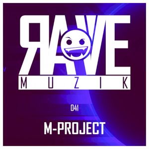 Rave Muzik 041 (Single)