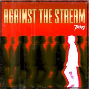 Against the Stream