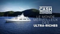 Le monde merveilleux des ultra-riches