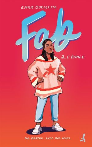 Fab. Vol. 2. L'étoile